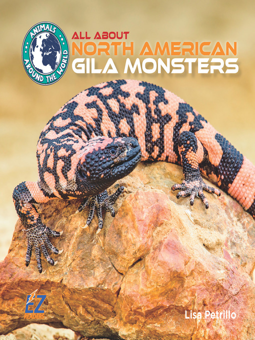 Title details for All About North American Gila Monsters by Lisa Petrillo - Available
